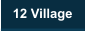 12 Village